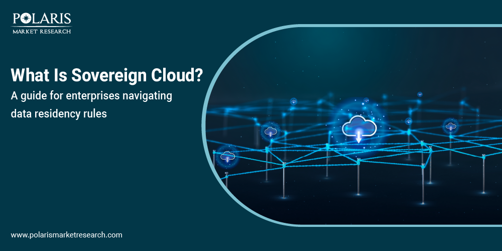 What Is Sovereign Cloud? A Guide for Enterprises Navigating Data Residency Rules